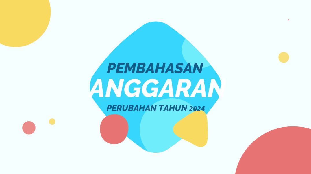 Pembahasan Anggaran Perubahan Tahun 2024